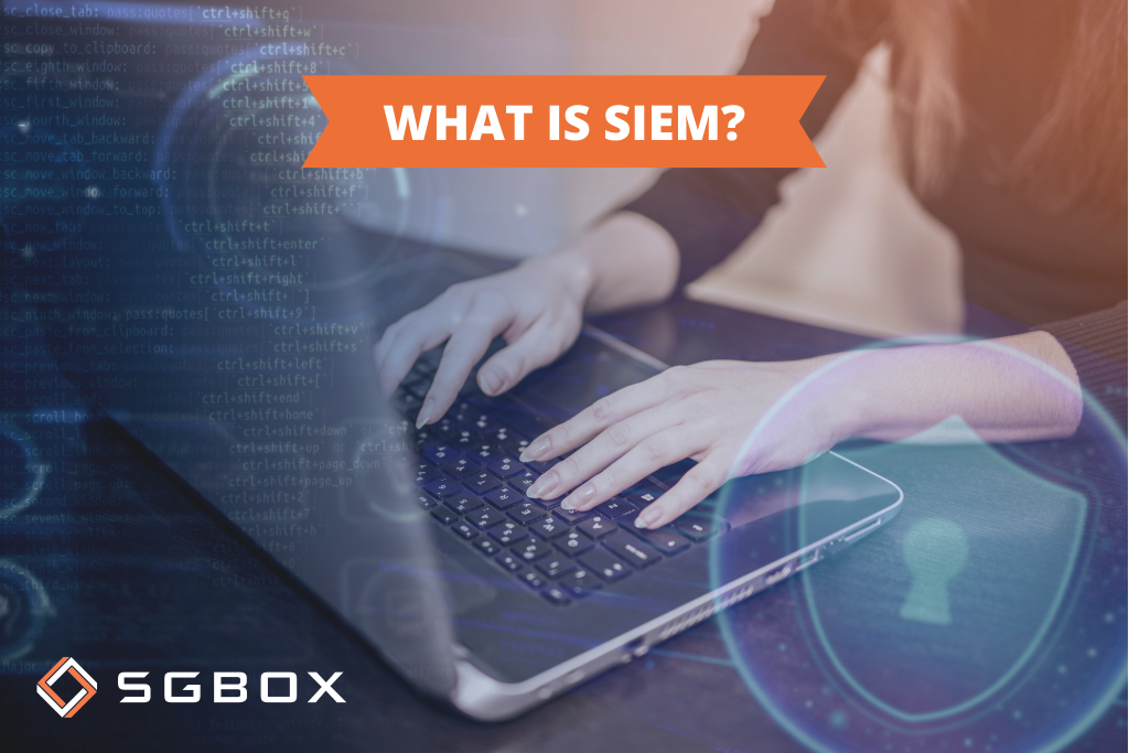 What is SIEM?