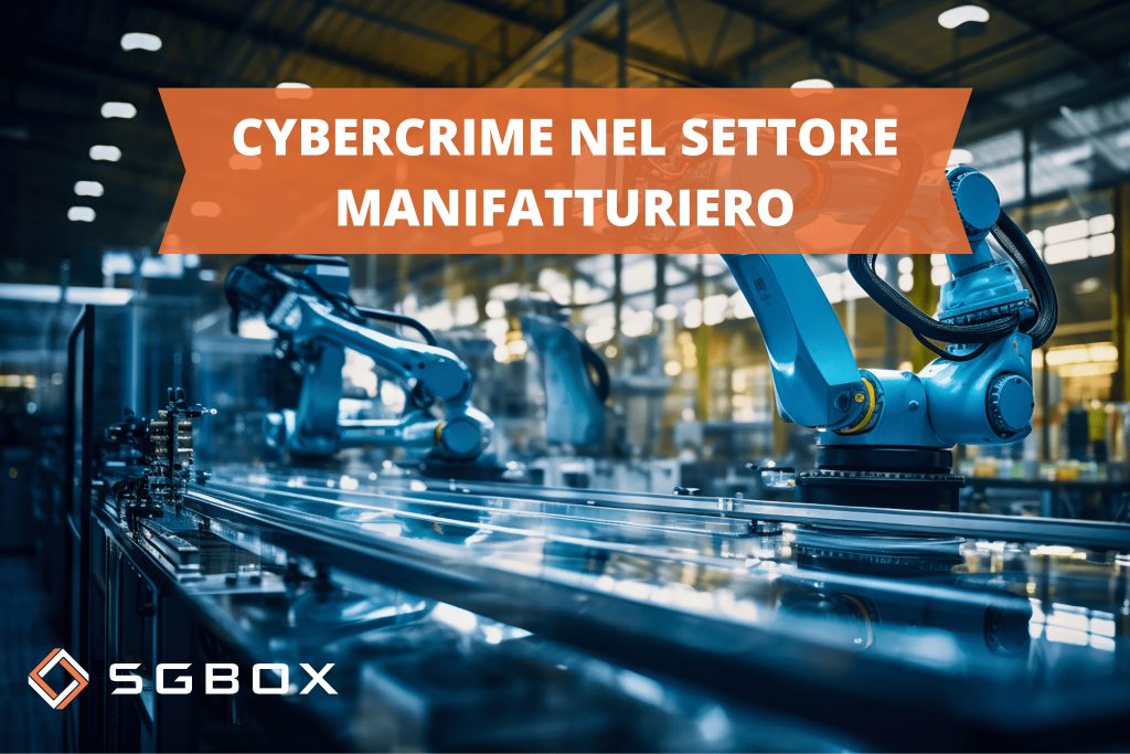 Cyber Security nel Settore manifatturiero