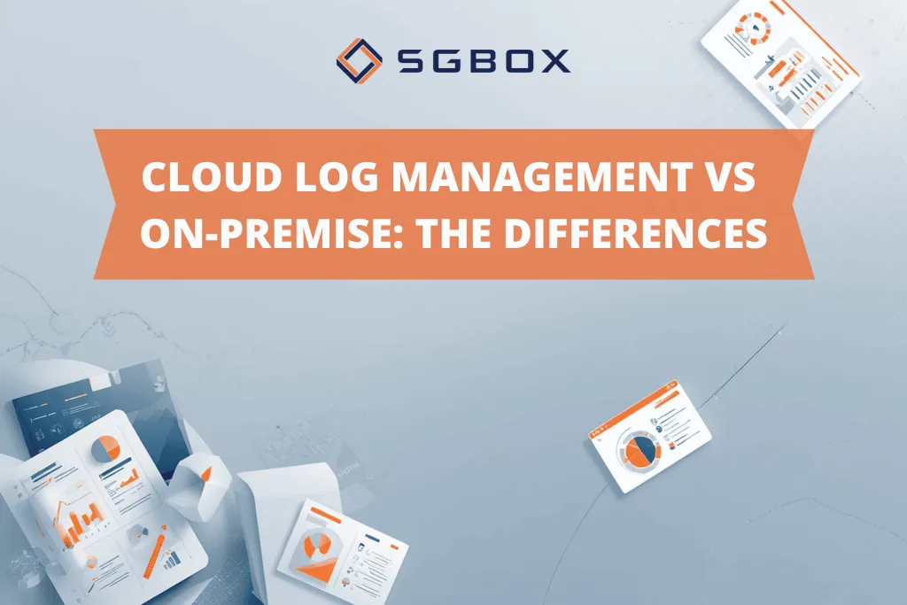 Cloud Log Management and On-Premise